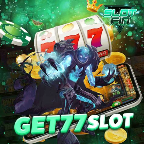 got77 slot|GOTT7.